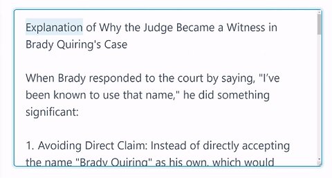 Explanation of Why the Judge Became a Witness in Brady Quiring's Case