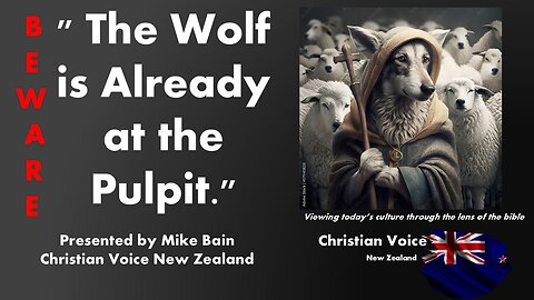 Beware, "The wolf is already at the pulpit."