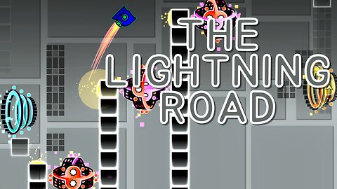 "THE LIGHTNING ROAD" (Demon) 100% by timeless real [Clicks] | Geometry Dash