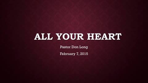 All Your Heart (February 7, 2015)