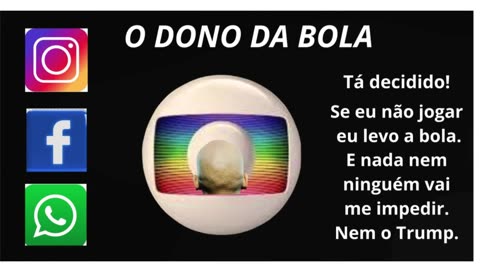 O DONO DA BOLA