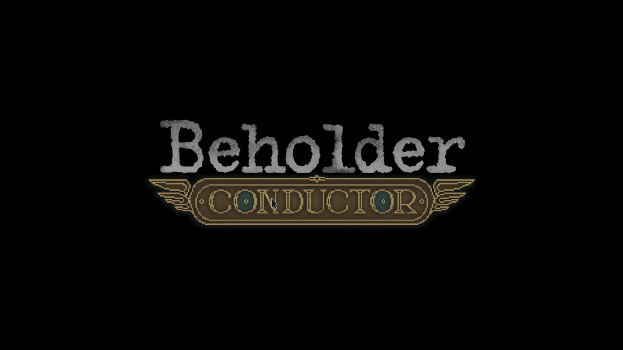 Beholder: Conductor