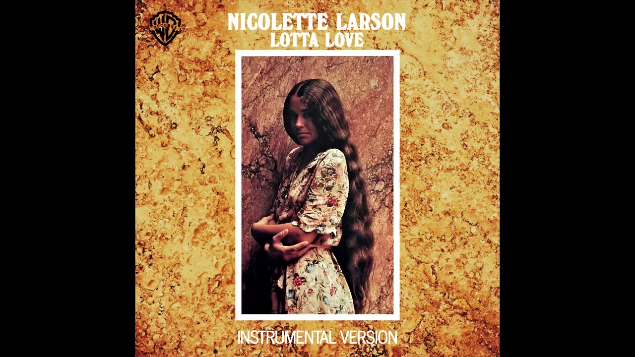 Nicolette Larson - Lotta Love (1978) Original Instrumental