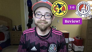 RSR7: Club América 3-0 Atlético San Luis Review!