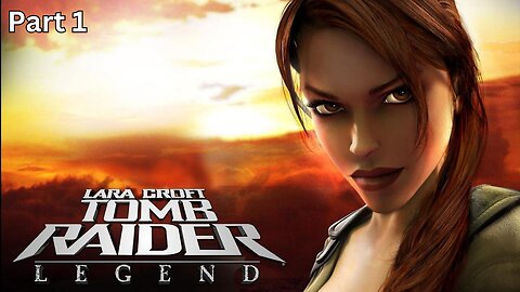 Tomb Raider Legend - The beginning part 1 - gameplay