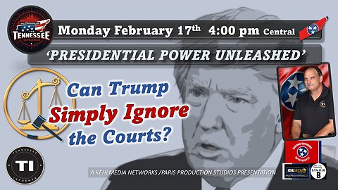 ‘PRESIDENTIAL POWER UNLEASHED’ -Can Trump Simply Ignore the Courts?