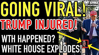 Going Viral! Trump Injured! WTH Happened. White House Explodes!