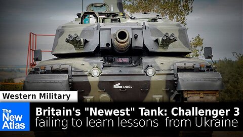 Britain's "Newest" Tank: Challenger 3, Failing to Learn Lessons from Ukraine