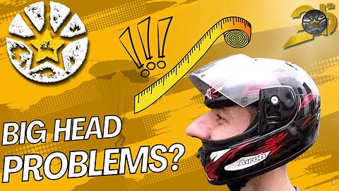 Tips on helmet sizing If you have a big head.