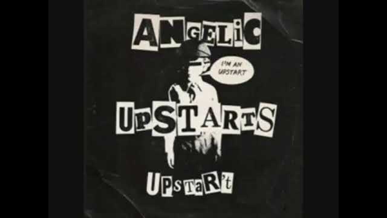 ANGELIC UPSTARTS i'm an upstart