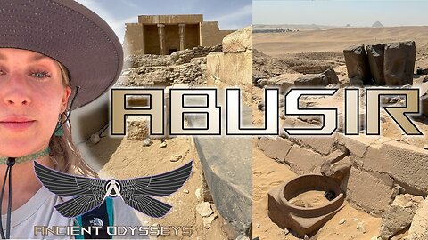 Mysteries of Abusir (Part1) | “Exotic Blue Stone”, “Conduit Systems” & “Precision Stone Inlay”