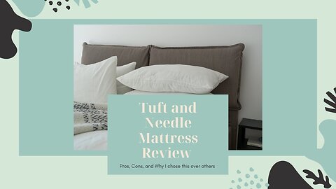 Tuft and Needle Mattress Review | Pros, Cons & Why I Chose This Over Others