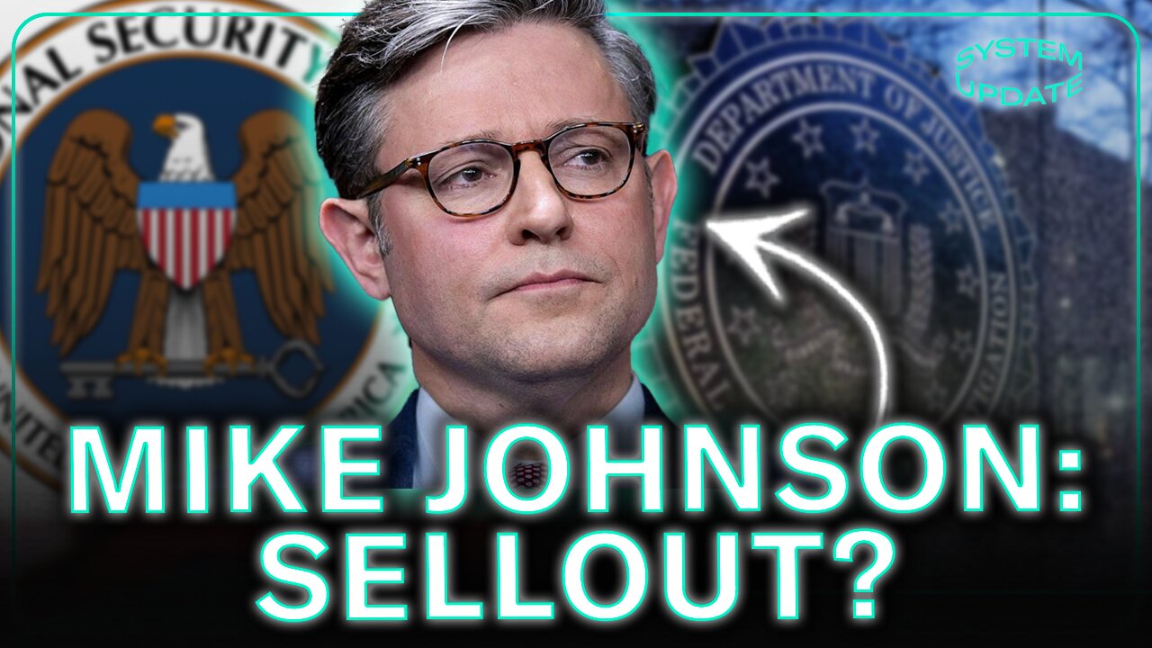 Mike Johnson: Sellout For The Security State?