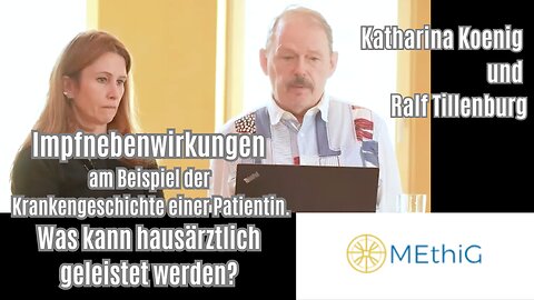 Fallbesprechung: Impfgeschädigte Frau Katharina Koenig und ihr Arzt Ralf Tillenburg