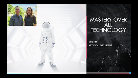 Mastery Over ALL Technology by the SPIRIT (Quantum, AI, etc.) - Tiffany Root & Kirk VandeGuchte