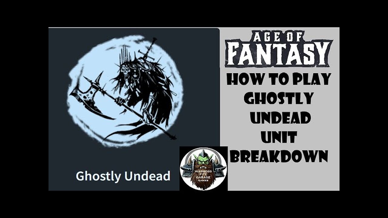 Ghostly Undead Unit Breakdown