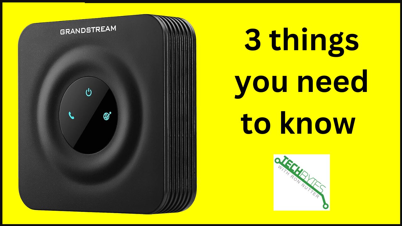 3 things you need to know about the Grandstream HandyTone 801 Single-Port Analog Telephone Adapter