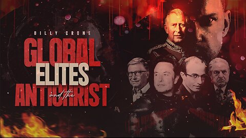 New Documentary from Pastor Billy Crone Global Elites & the Antichrist