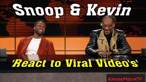 Snoop & Kevin React to Viral Video's | RayderMediaTV