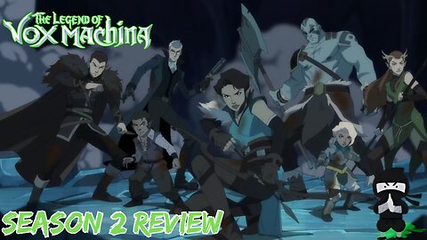 VOXMACHINA SEASON 2 REVIEW