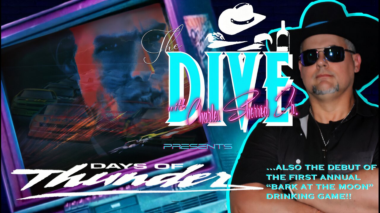 “The DIVE” with Charles Sherrod Jr. presents Days of Thunder