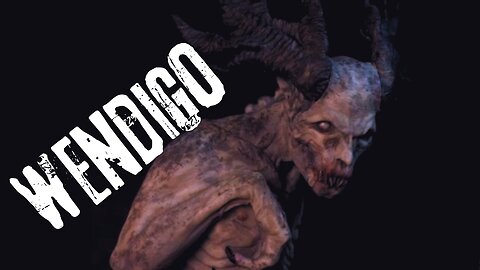 The Wendigo - Cannibalistic Monster or Medical Psychosis?