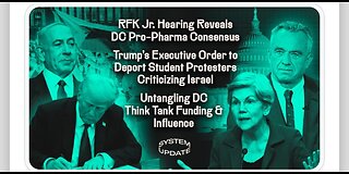 RFK Jr. Hearing Reveals DC Pro-Pharma Consensus; Trump's Protesters