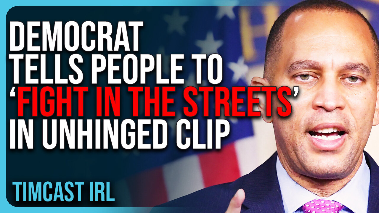 Democrat Tells People To FIGHT IN THE STREETS In UNHINGED Clip