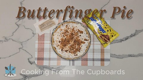 Easy Homemade No Bake Butterfinger pie Vintage recipe