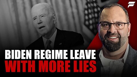 Biden Regime Leaves with MORE Lies | 16 January 2025 4PM EST