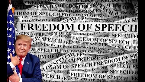 President Trump 'I will bring back FREEDOM OF SPEECH'