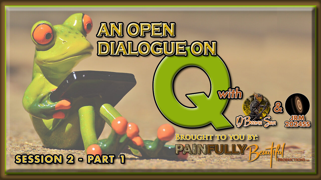 An Open Dialogue on Q | Session 2 – Part 1