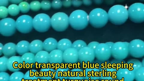 250108-1 Color transparent blue sleeping beauty natural sterling treatment turquoise round bead