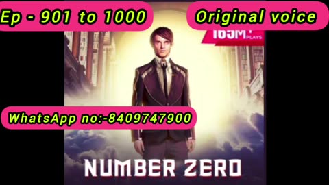 number zero episode 901 to 910 || number zero episode 951 to 960 || number zero pocket fm story