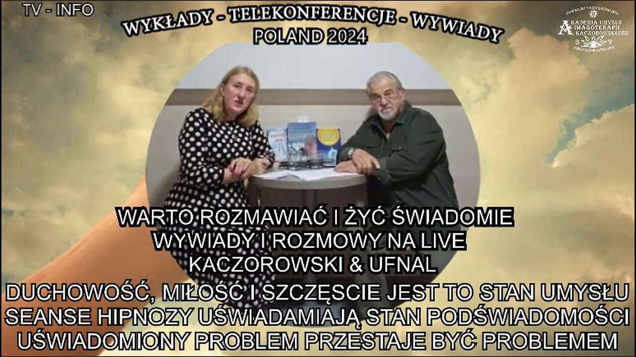 DUCHOWOSC, MIŁOSC I SZCZĘSCIE JEST TO STAN UMYSŁU. SEANSE HIPNOZY USWIADAMIAJĄ STAN PODSWIADOMOSCI.