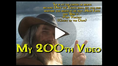 My 200th video on YouTube