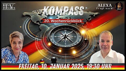 🔵💥LIVE | KOMPASS - 20. Wochenrückblick mit Alexa und Stefan💥