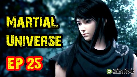 Martial Universe EP 25 Highlight 🌟 Anime ENG SUB