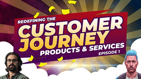 Introduction To CRM Products & Services | Redefining The Customer Journey S1E1