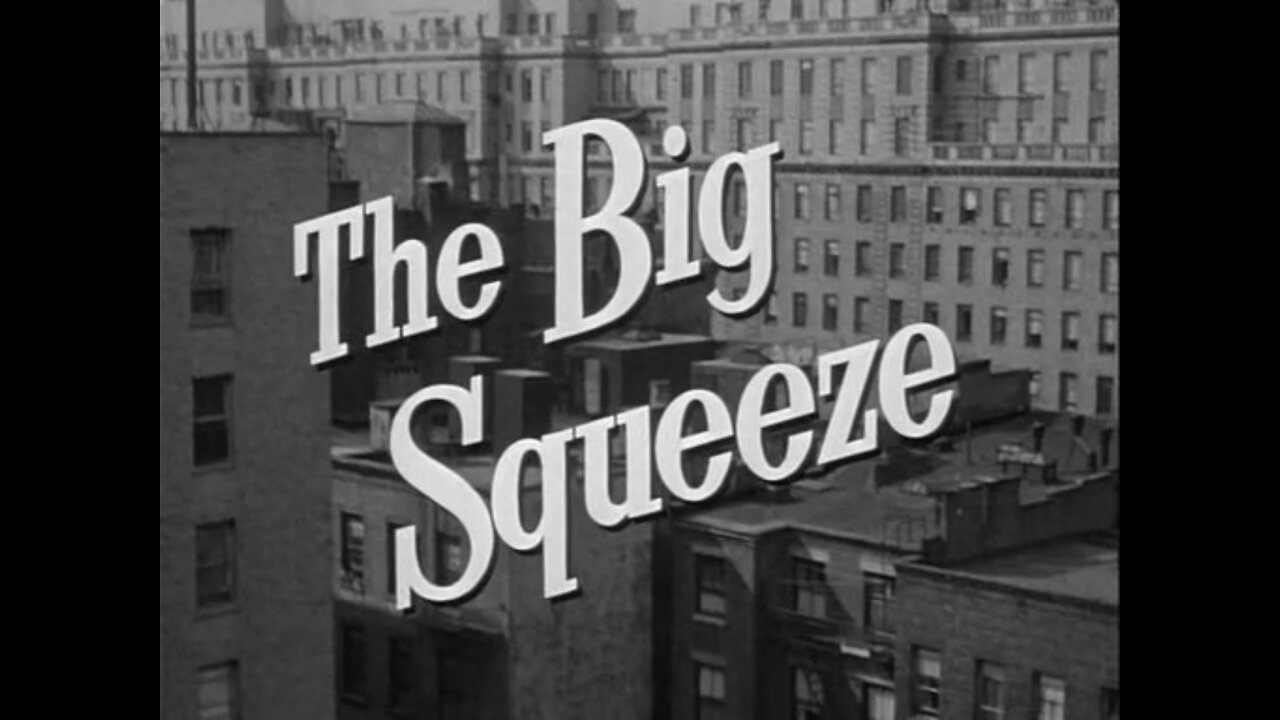 Adventures Of Superman - "The Big Squeeze"