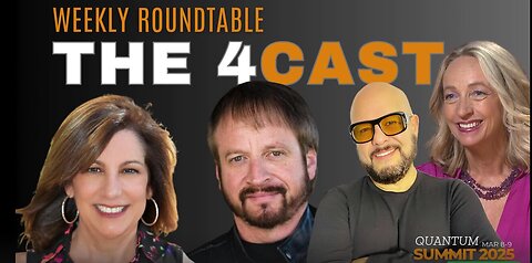 WEEKLY ROUNDTABLE: THE 4CAST