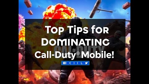 Top Tips for Dominating Call of Duty®: Mobile!