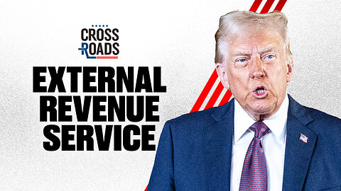 Trump to Create ‘External Revenue Service’; Smith Says He Had Enough Evidence on Trump