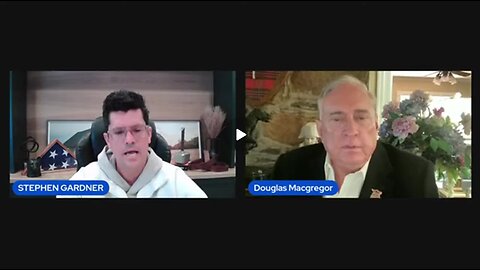 Col. Douglas Macgregor Delivers Urgent and Alarming Message in Exclusive Broadcast!