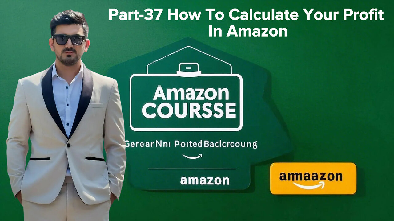 Part-37 How To Calculate Your Profit In Amazon | amazon course | shahid anwar