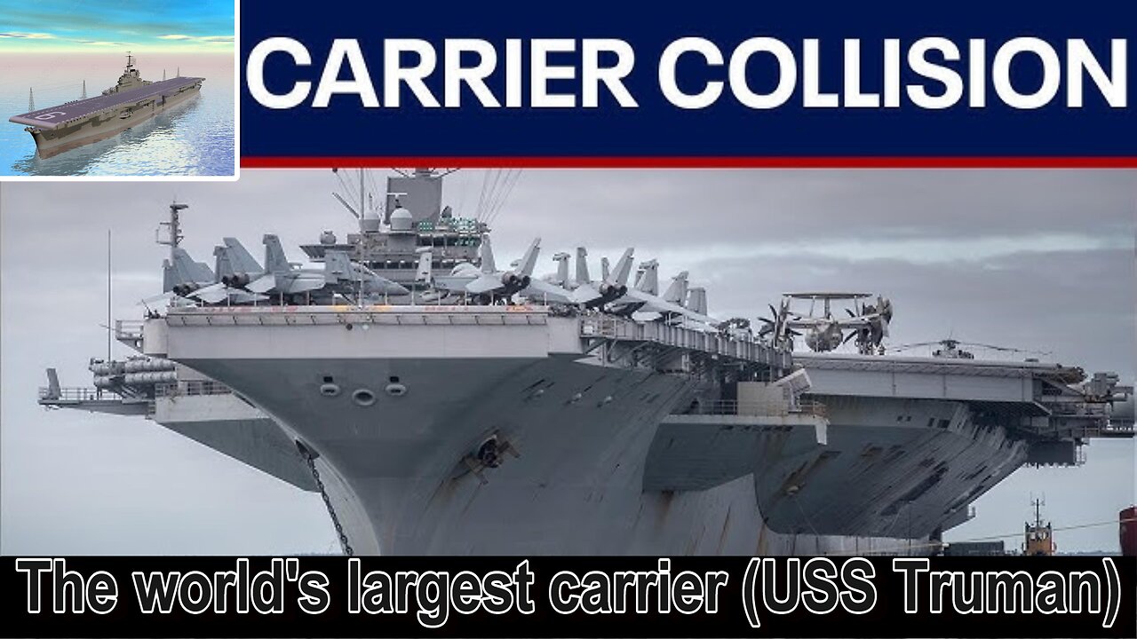 US Aircraft Carrier USS Harry S. Truman Has Collided with a Merchant Ship Near Port Said, Egyp