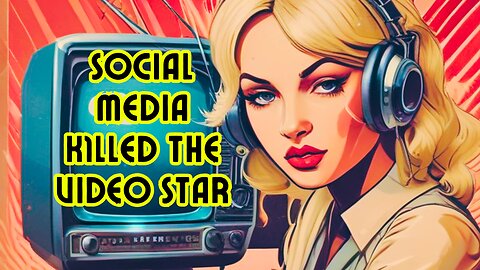 Social Media K1lled the Video Star - AI Song