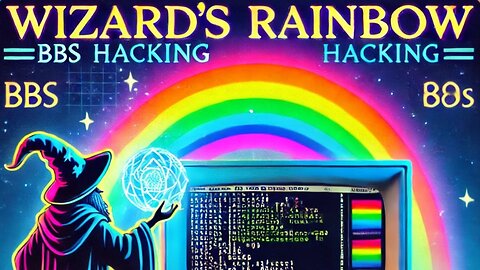 "Hacking" Wizards Rainbow BBS??