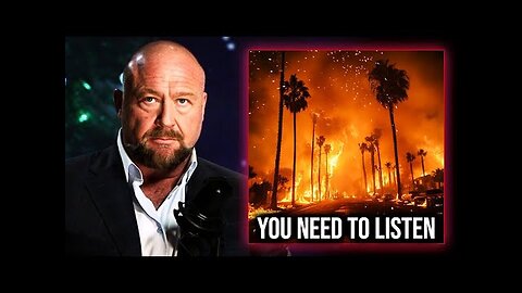 5 Mins Ago: Alex Jones LEAKED The Whole Secret About The California Fires...