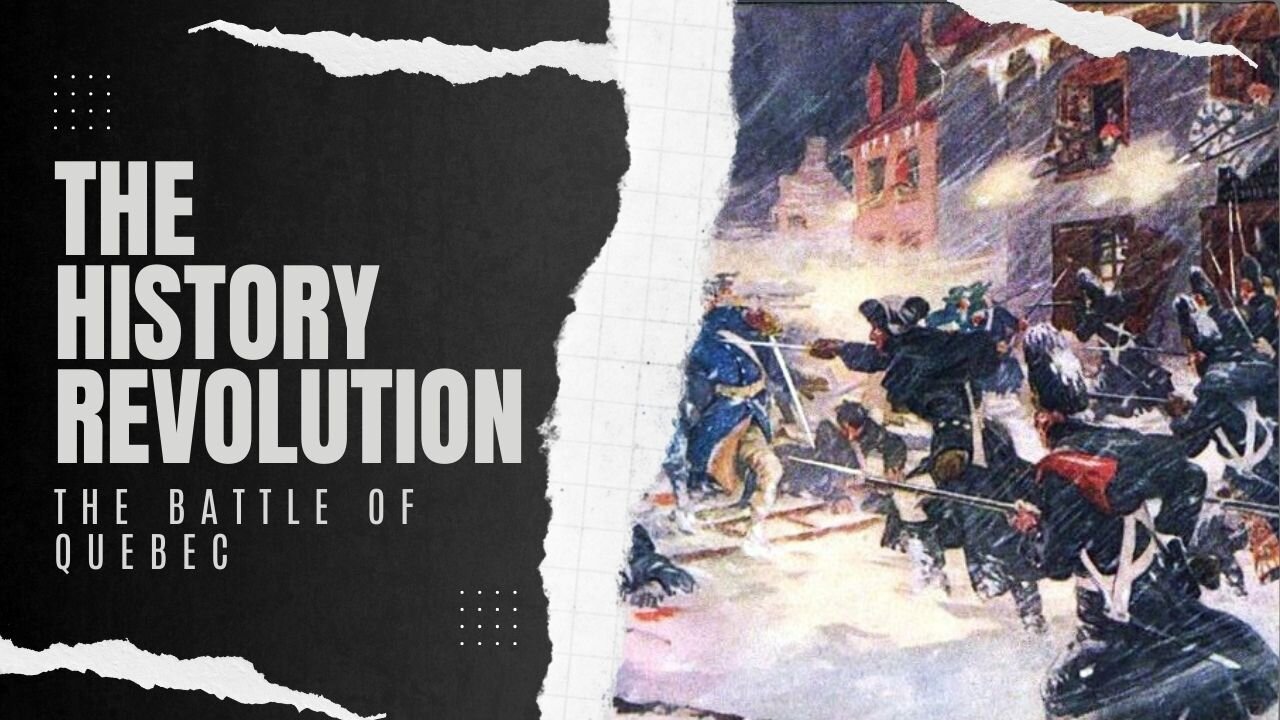 The Battle of Quebec